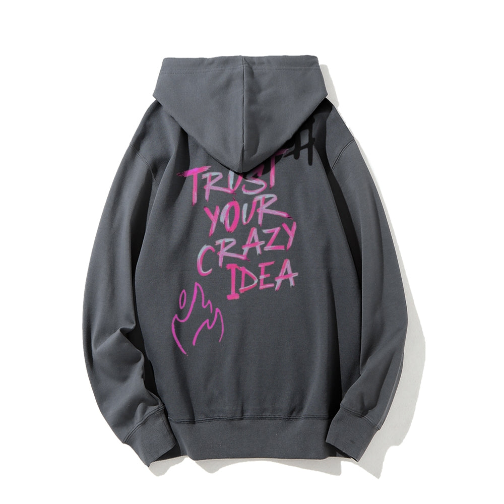 Mens TRUST YOUR CARZY IDEAS Letter Graphic Hoodies