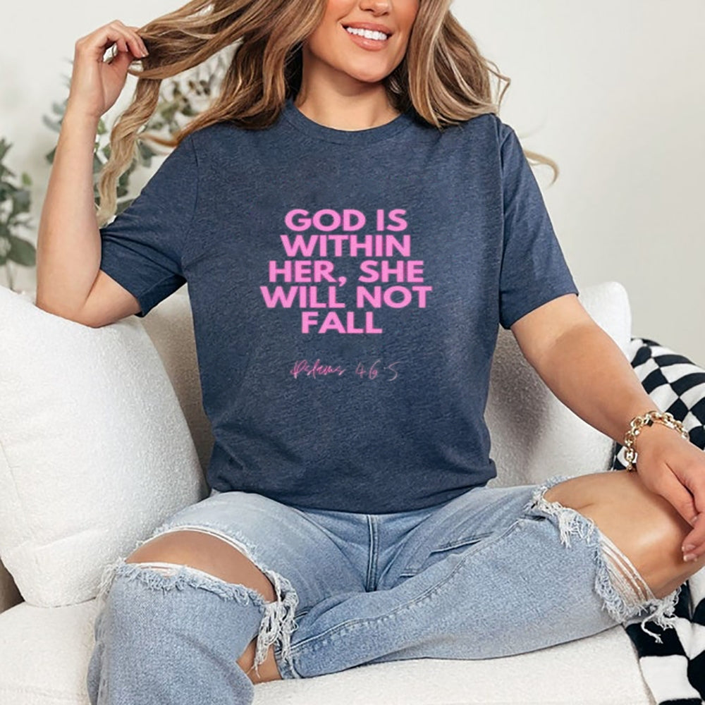 Women God Is Within Her She Will Not Fall Print Graphic T-shirt