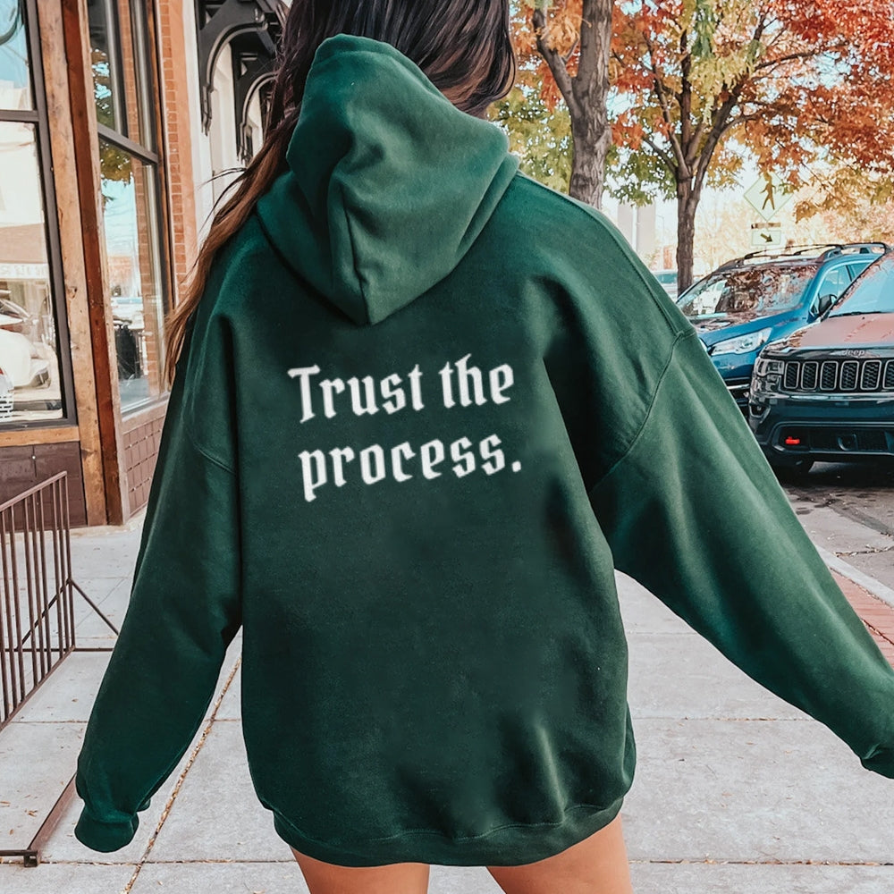 Women TRUST THE PROCESS Graphic Hoodies