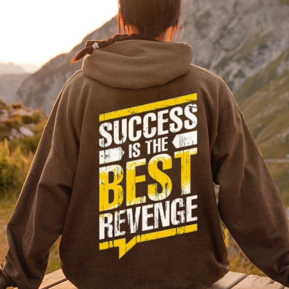 Women SUCCESS IS THE BEST REVENGE Graphic Hoodies