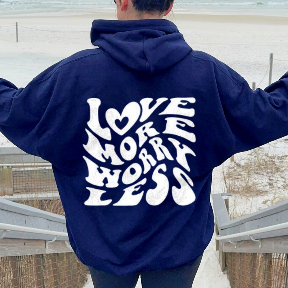 Women LOVE MORE WORK LESS Graphic Hoodies