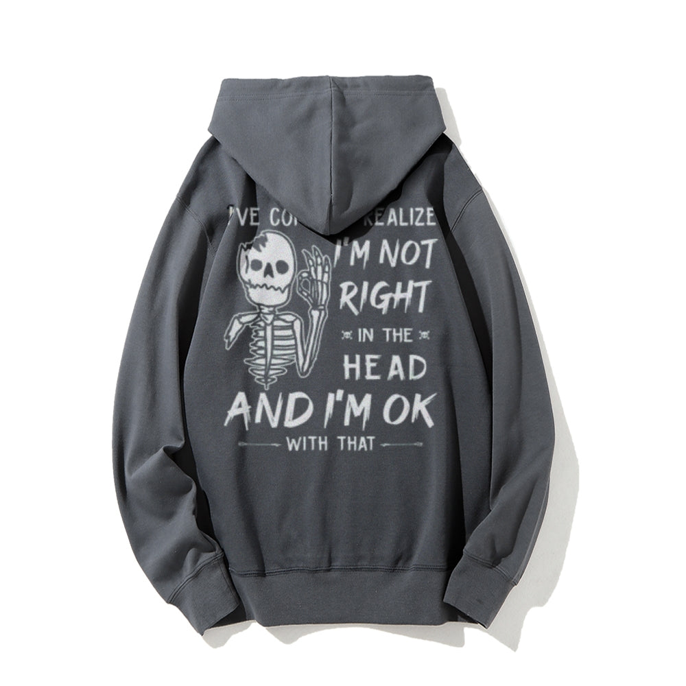 I've Come To Realize Funny Letter Graphic Pullover With Kangaroo Pocket Hoodies