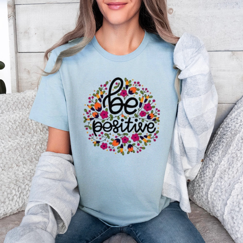 Women Be Positive Letter And Flower Print Graphic T-shirt