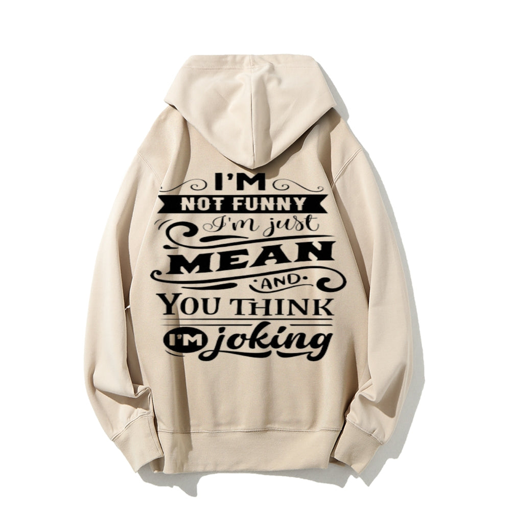 I'm Not Funny Letter Graphic Pullover With Kangaroo Pocket Hoodies