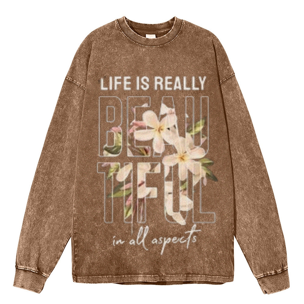 Oversized Vintage Washed Life Is Really Graphic Sweatshirt