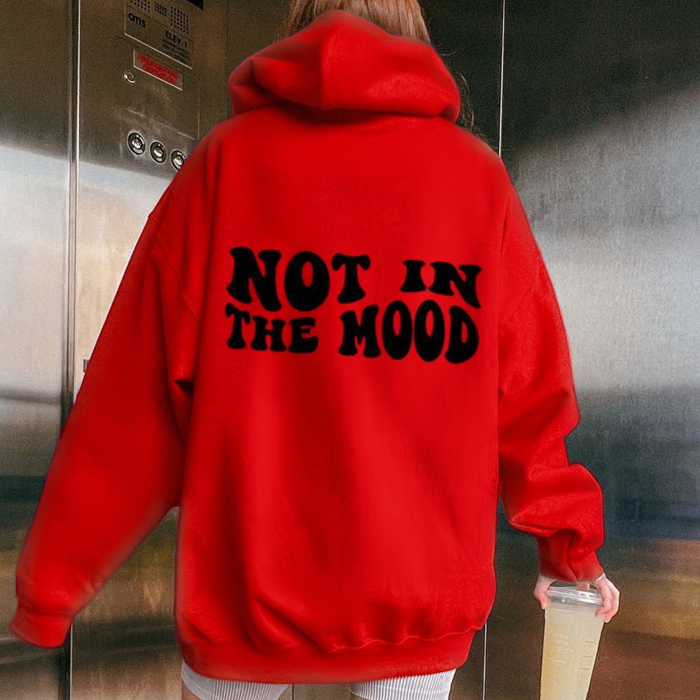 Women NOT IN THE MOOD Graphic Hoodies