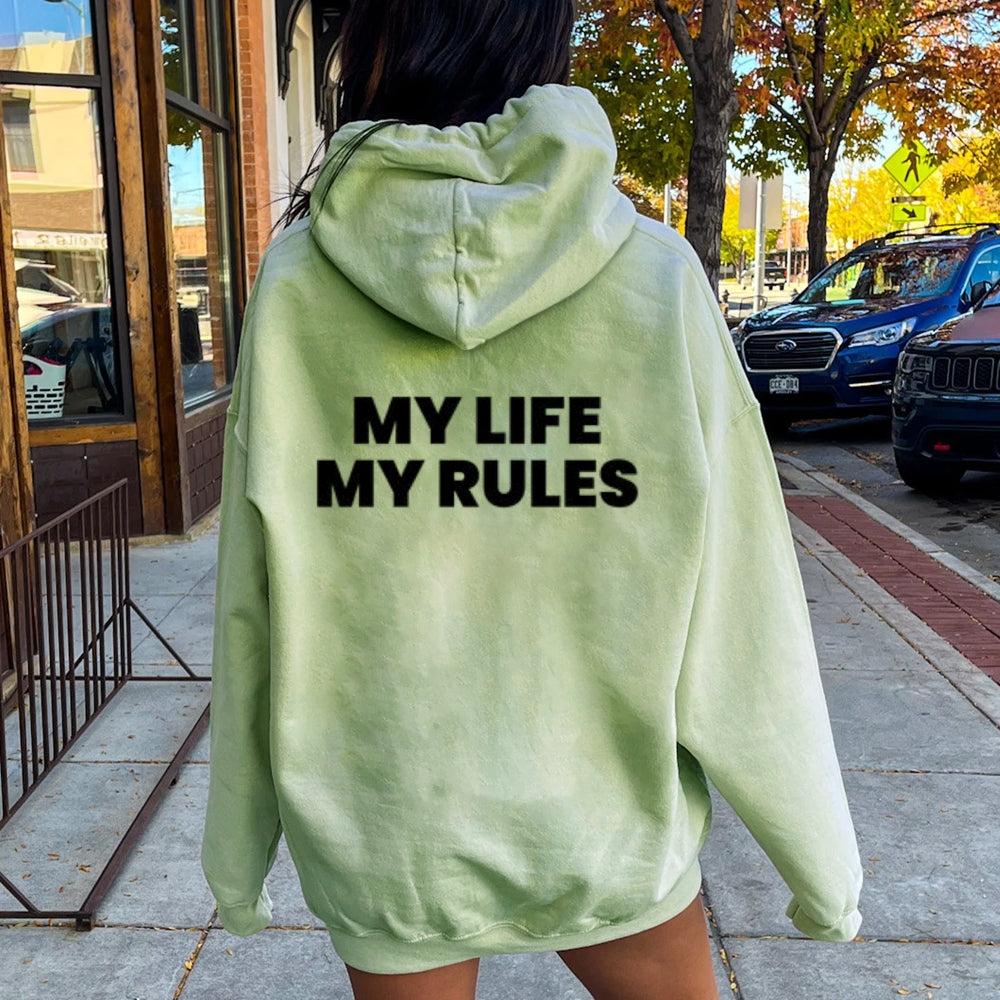 Women MY LIFE MY RULES Graphic Hoodies