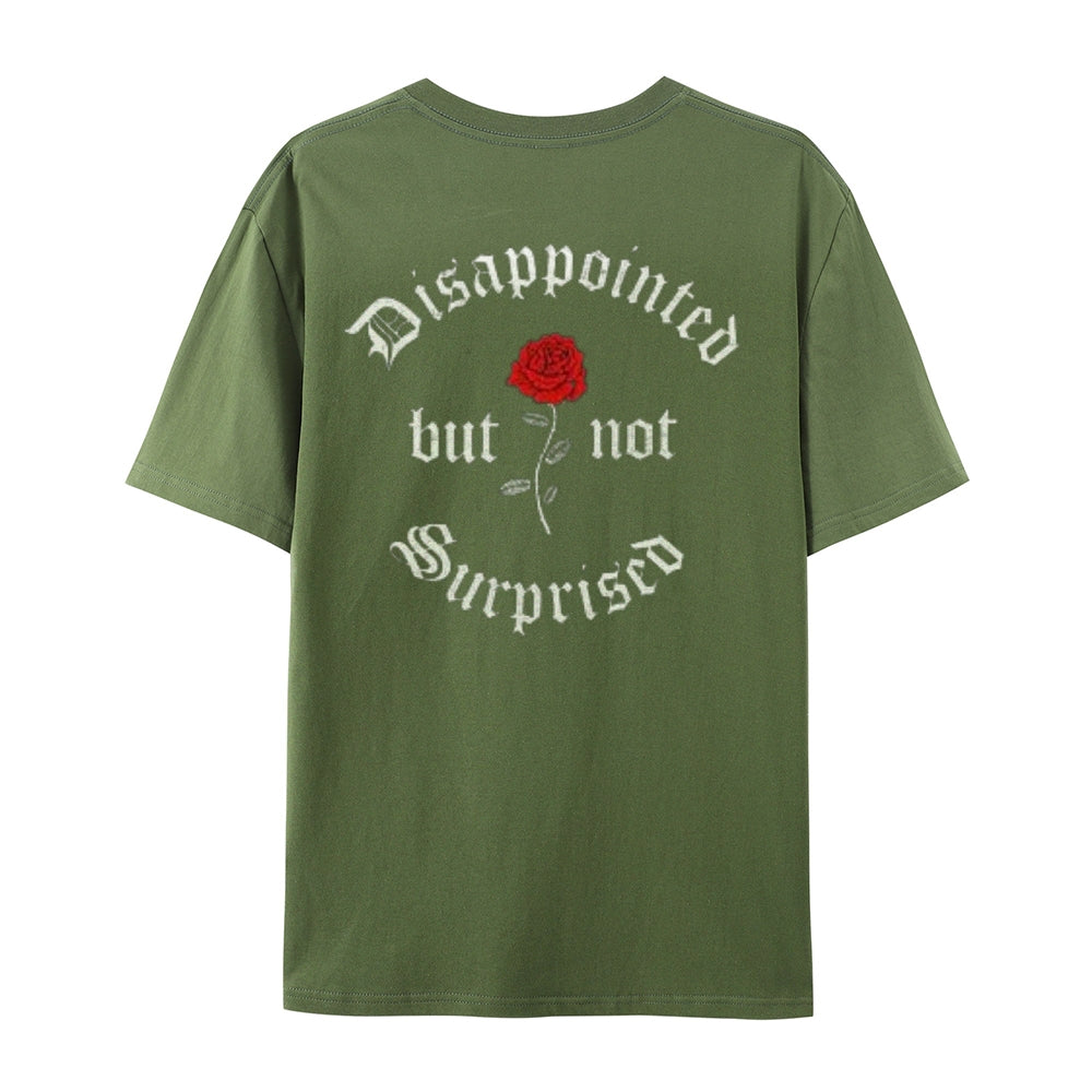 Mens DISAPPOINTED BUT NO SURPRISED Graphic Tee