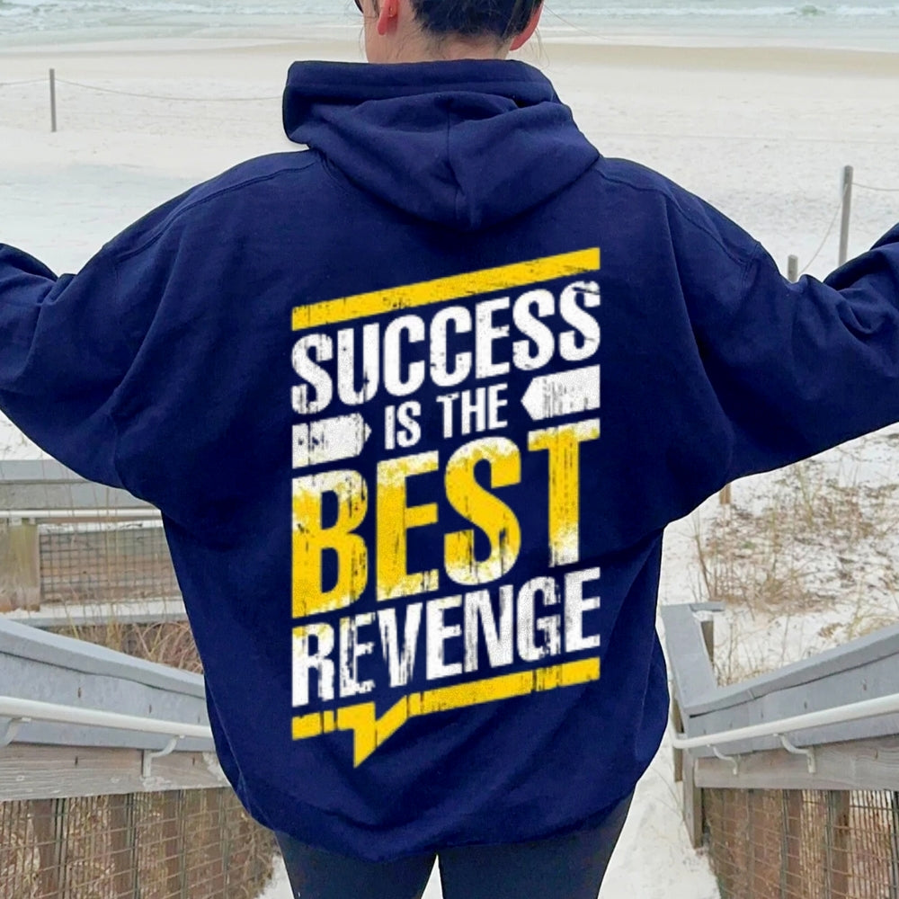 Women SUCCESS IS THE BEST REVENGE Graphic Hoodies