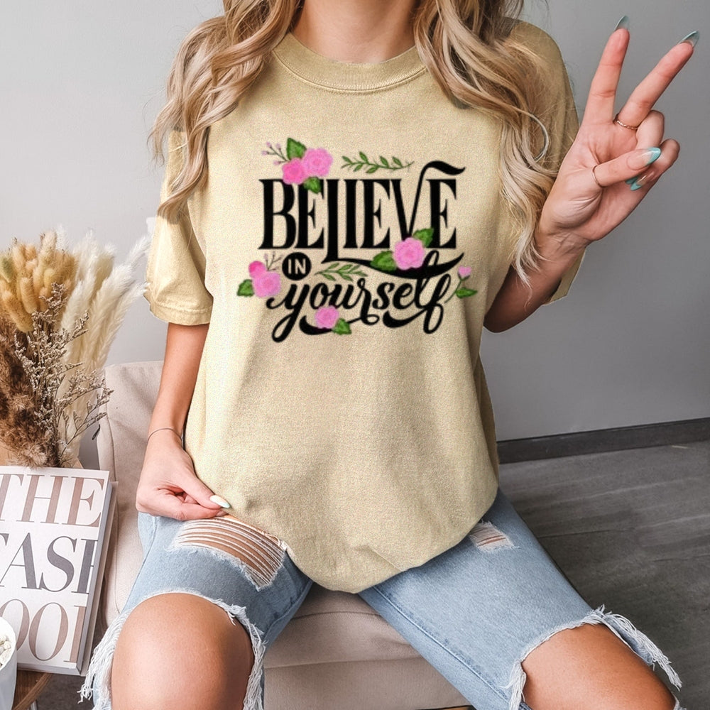 Women Believe Yourself Letter And Flower Graphic T-shirt