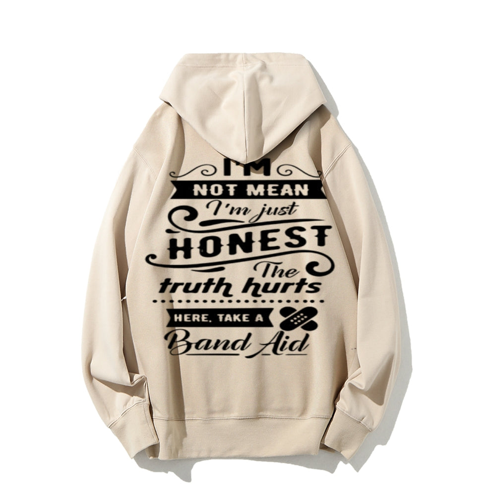 I'm Not Mean I'm Just Honest Funny Letter Graphic Pullover With Kangaroo Pocket Hoodies