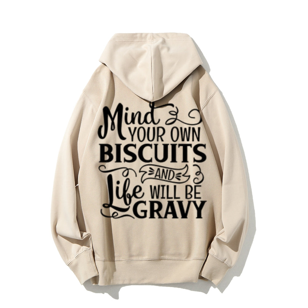 Mind Your Own Biscuits Funny Letter Graphic Pullover With Kangaroo Pocket Hoodies