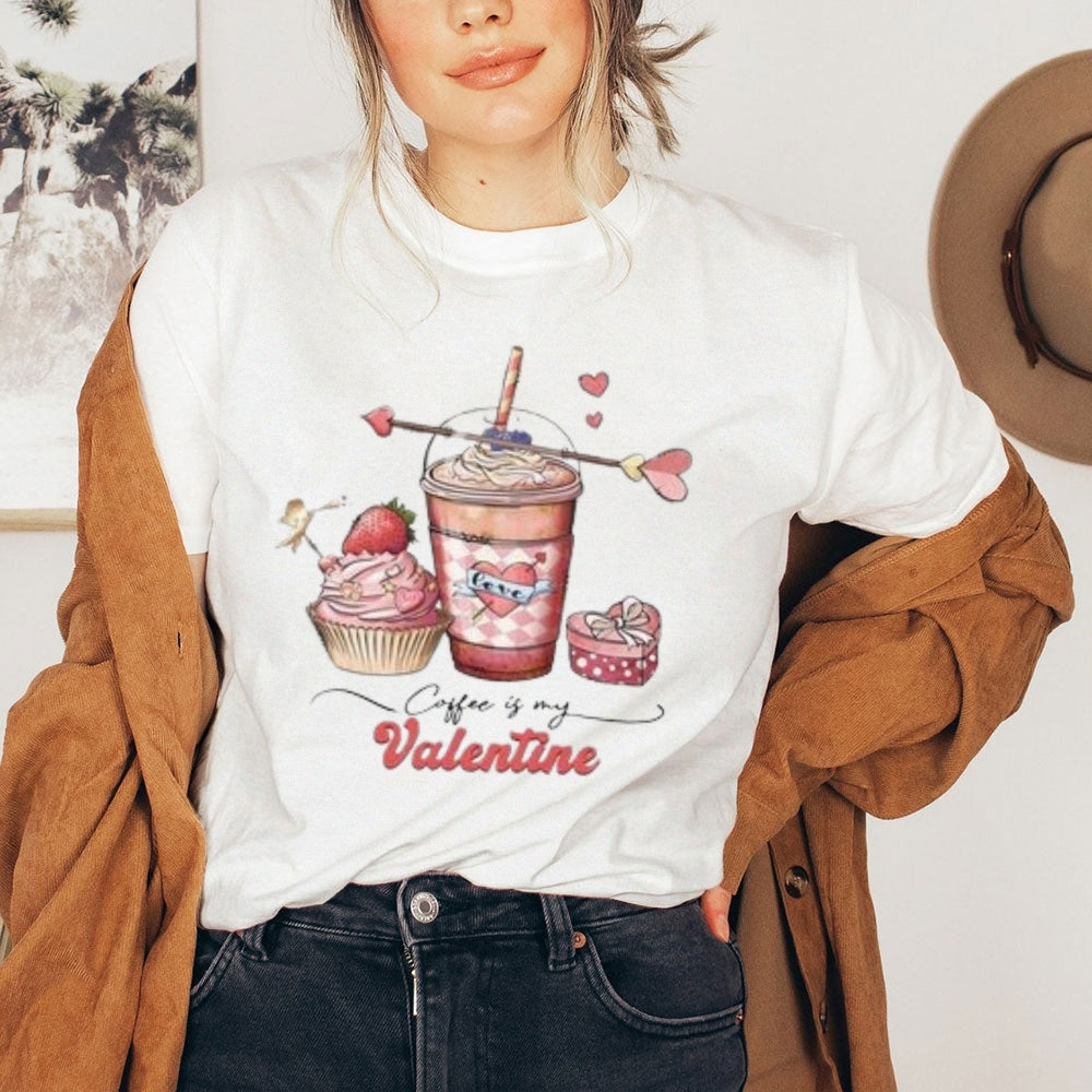 Women Coffee Is My Valentine's Day Print Graphic T-shirt