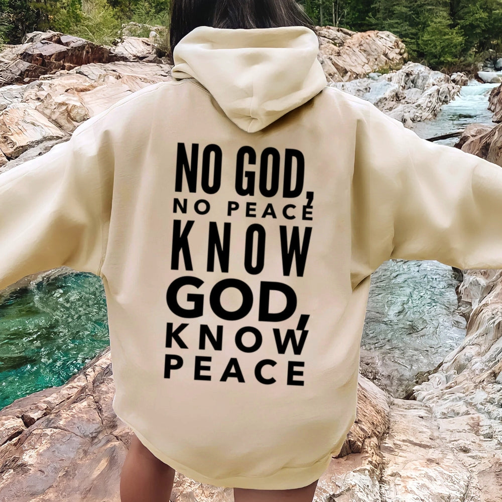 Women KNOW GOD KNOW PEACE Graphic Hoodies