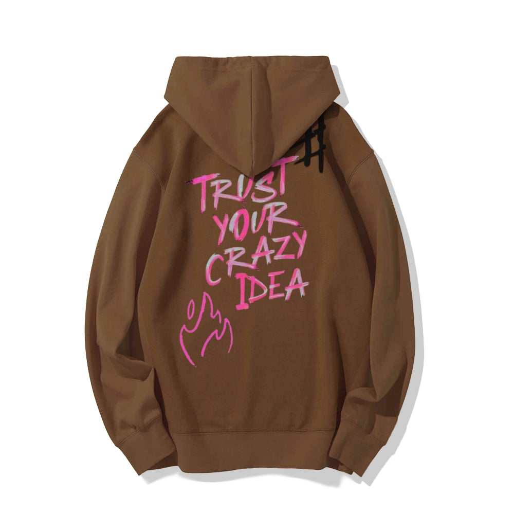 Mens TRUST YOUR CARZY IDEAS Letter Graphic Hoodies