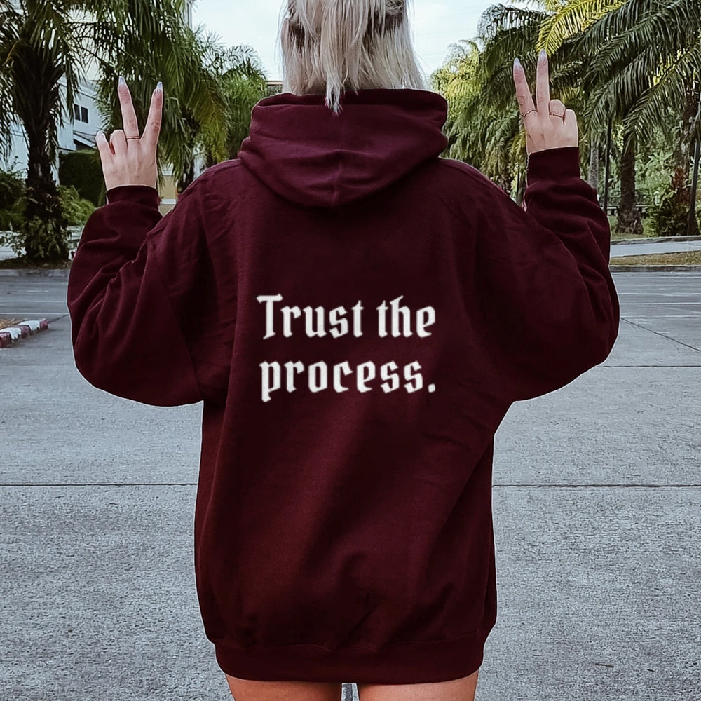 Women TRUST THE PROCESS Graphic Hoodies