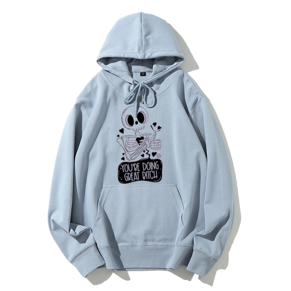 Women Cute You Are Doing Great Skull Graphic Hoodies