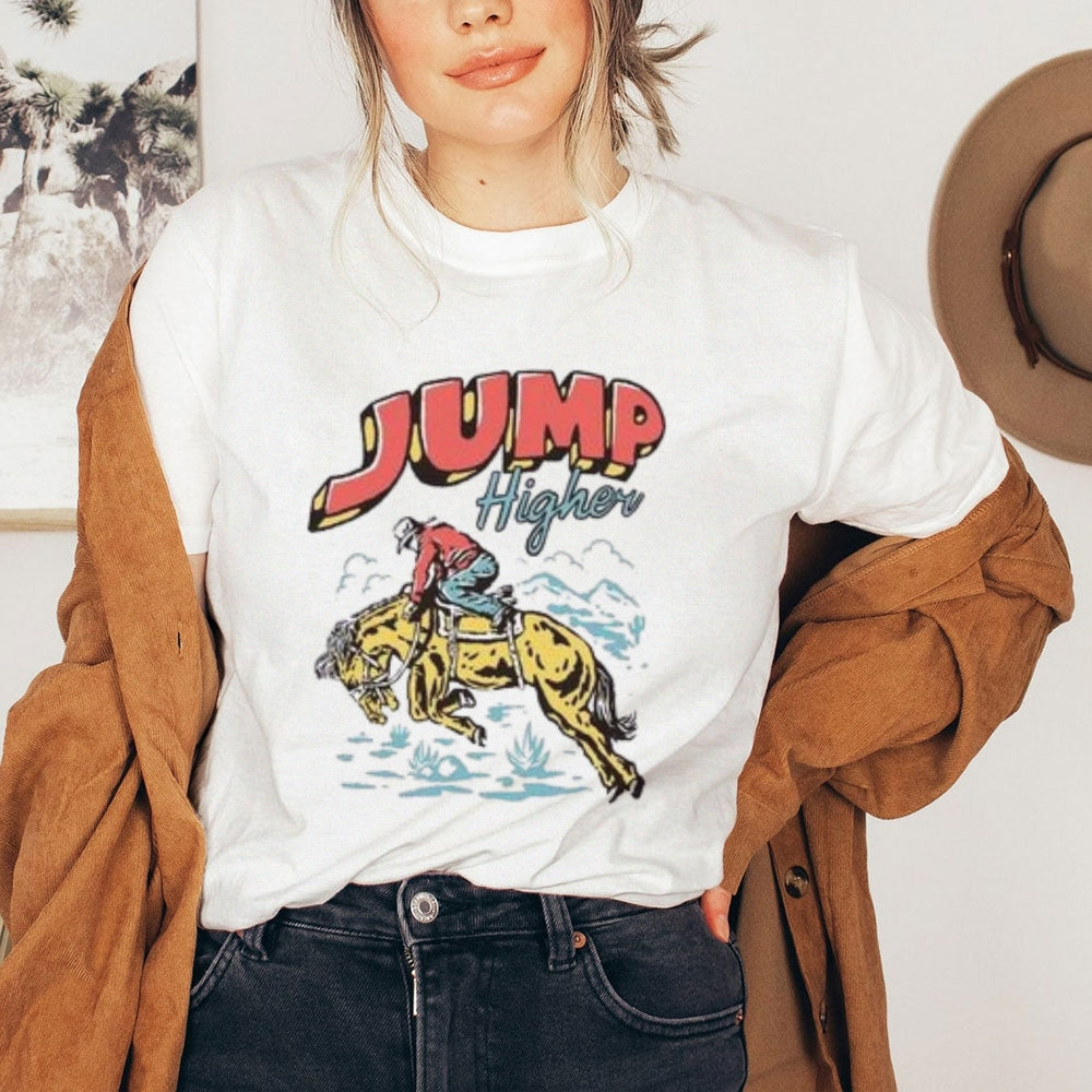 Women Cowboy Jump Higher Print Graphic T-shirt