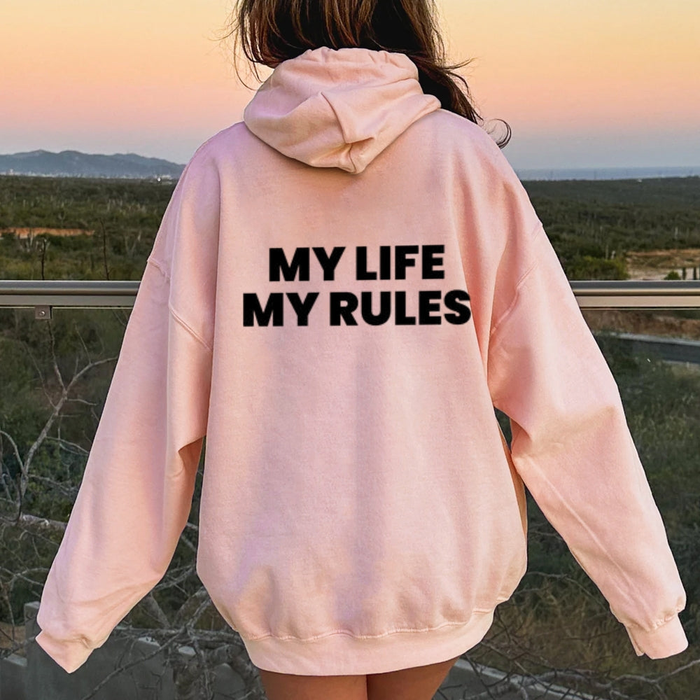 Women MY LIFE MY RULES Graphic Hoodies