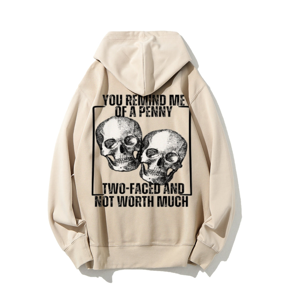 Two Face And Not Worth Much Funny Letter Graphic Pullover With Kangaroo Pocket Hoodies