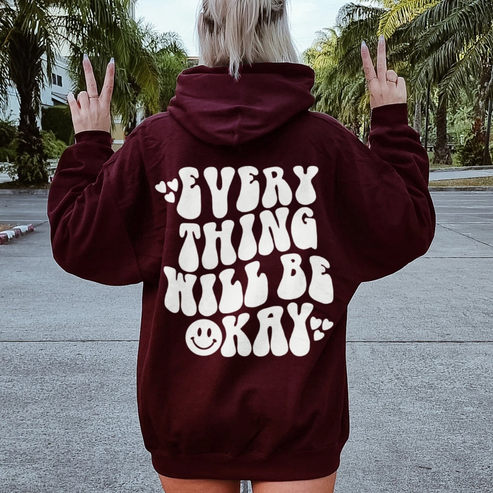 Women EVERYTHING WILL BE OKAY Graphic Hoodies