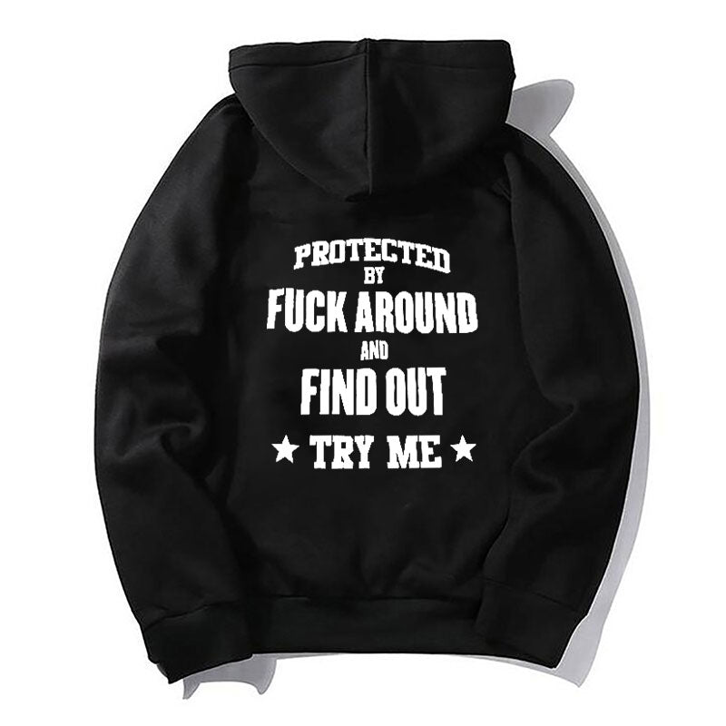 PROTECTED BY FUCK AROUND Casual Graphic Black Print Hoodie