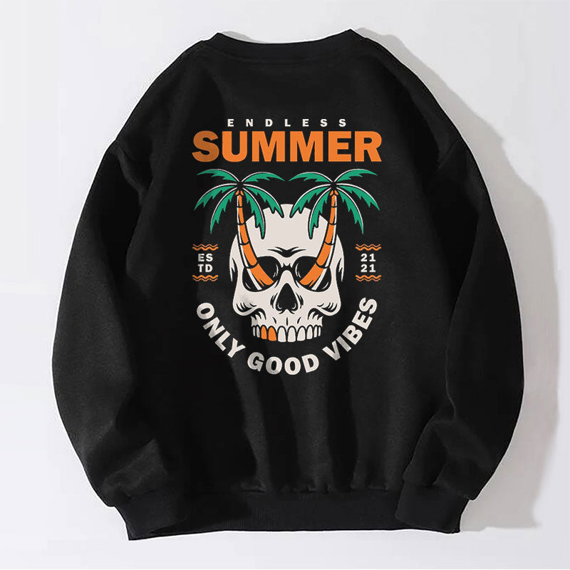 ENDLESS SUMMER ONLY GOOD VIBES Skull Casual Black Print Sweatshirt