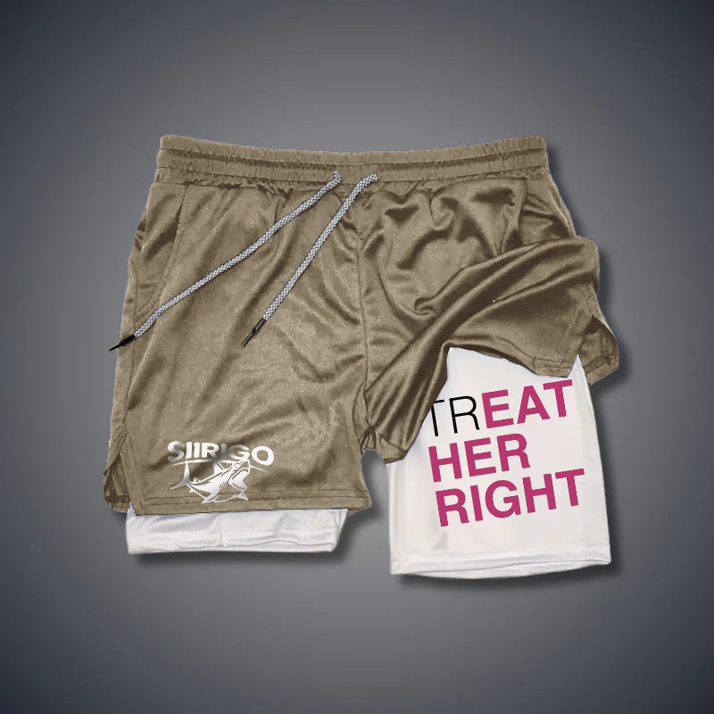 TREAT HER RIGHT Graphic Print GYM PERFORMANCE SHORTS