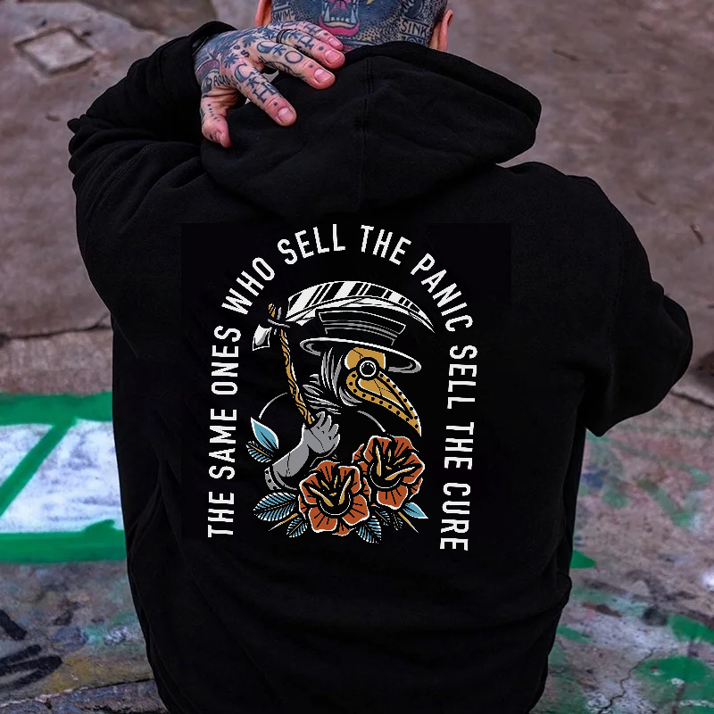 The Same Ones Who Sell The Panic Sell The Cure Men Hoodie