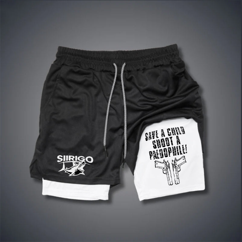 SAVE A CHILD SHOOTING A PAEDOPHILE 2 In 1 GYM PERFORMANCE SHORTS