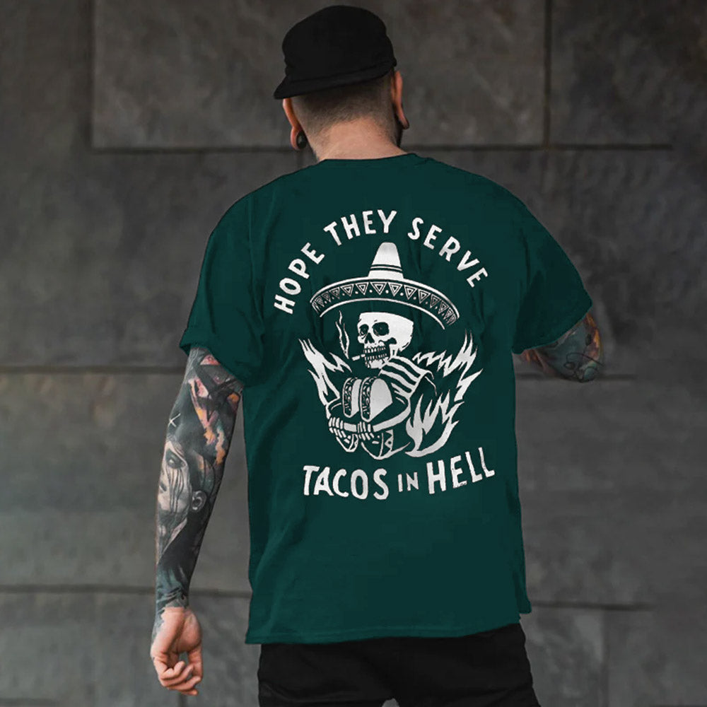 HOPE THEY SERVE TACOS IN HELL Smoking Skull Graphic Print T-shirt