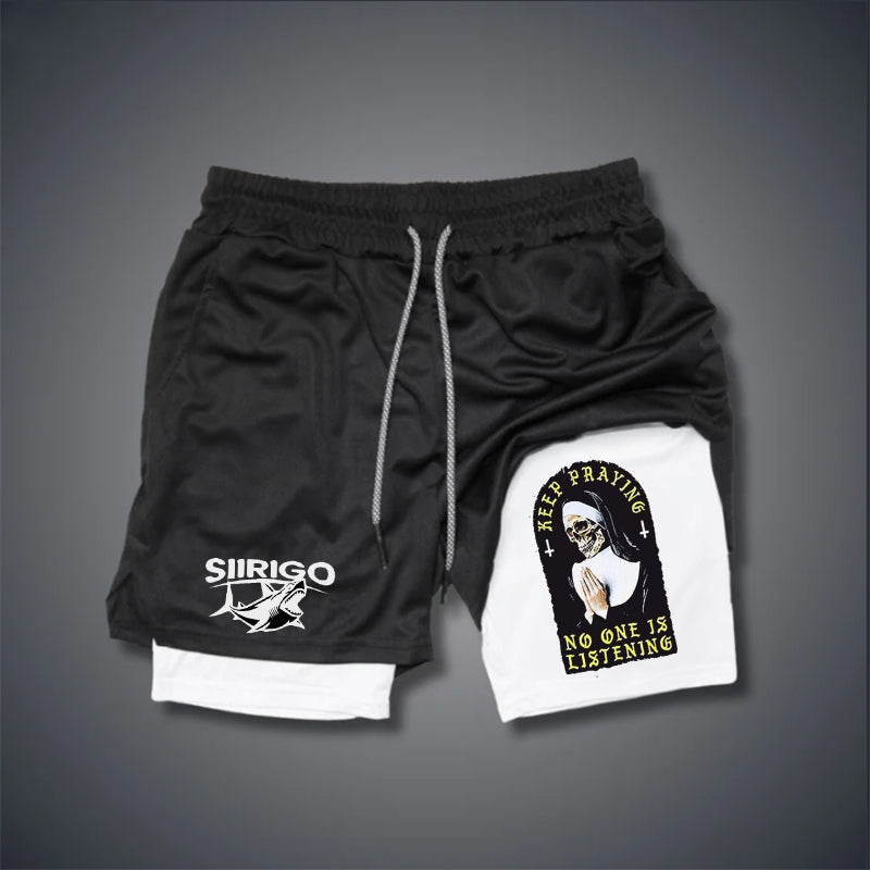 KEEP PRAYING NO ONE IS LISTENING Skull Graphic Print GYM PERFORMANCE SHORTS