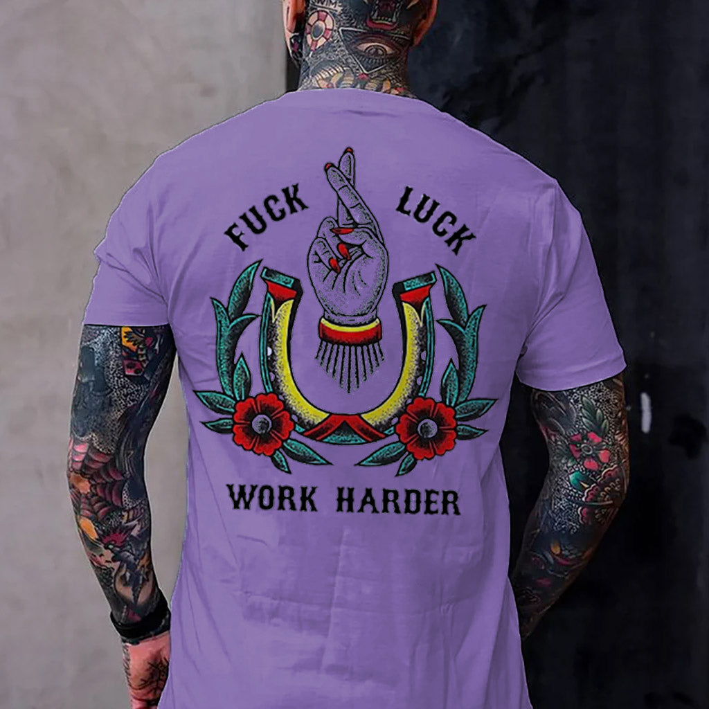 FUCK LUCK WORK HARDER Hand Flowers Print T-shirt