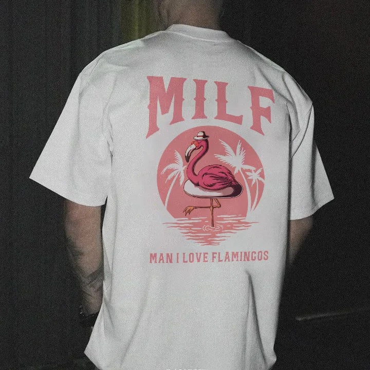 MILF MAN I LOVE FLAMINGOS Graphic Black Print T-shirt