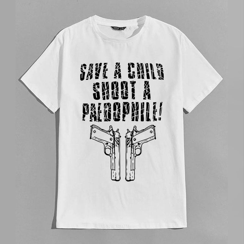 SAVE A CHILD SHOOTING A PAEDOPHILE Black Print T-shirt