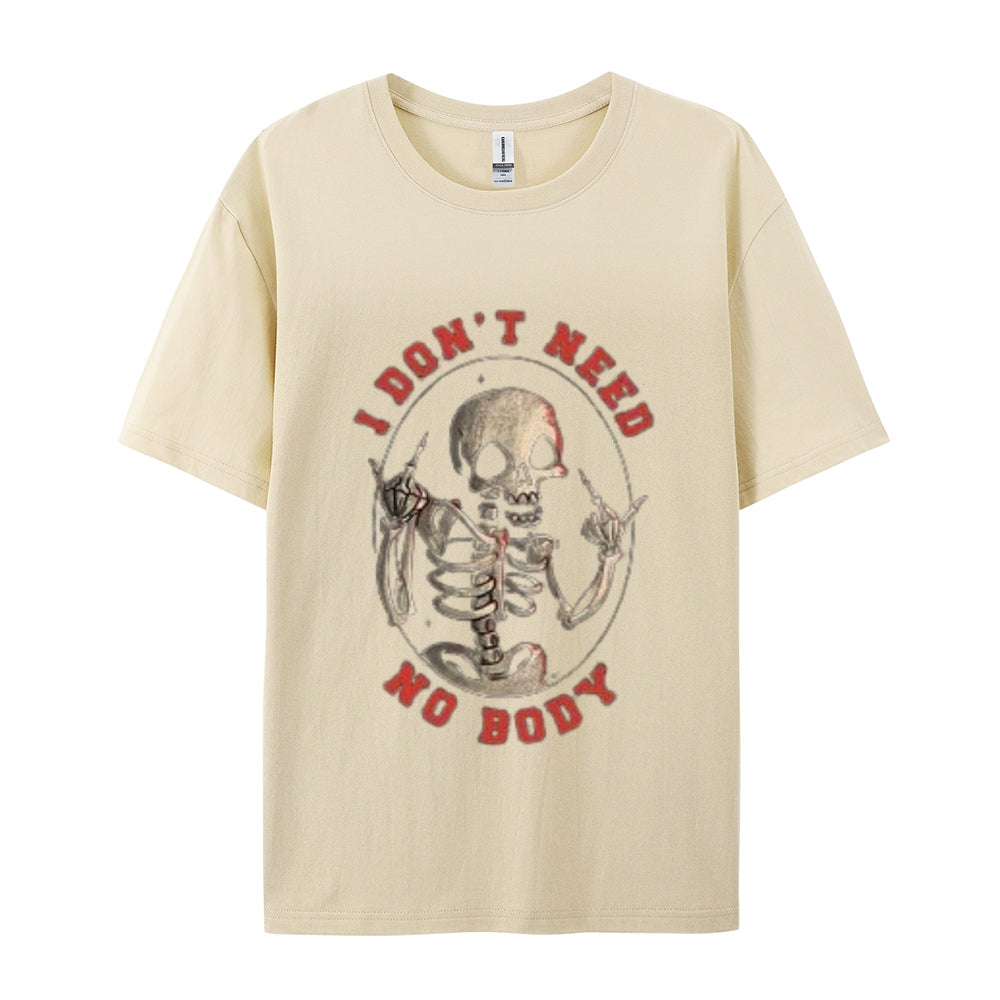 I DON'T NEED NO BODY Mens Skull Graphic Tee