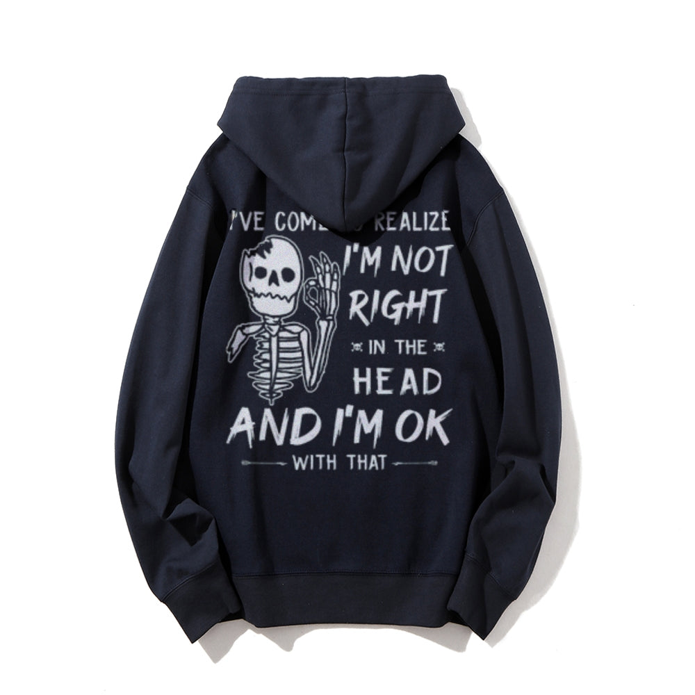 I've Come To Realize Funny Letter Graphic Pullover With Kangaroo Pocket Hoodies