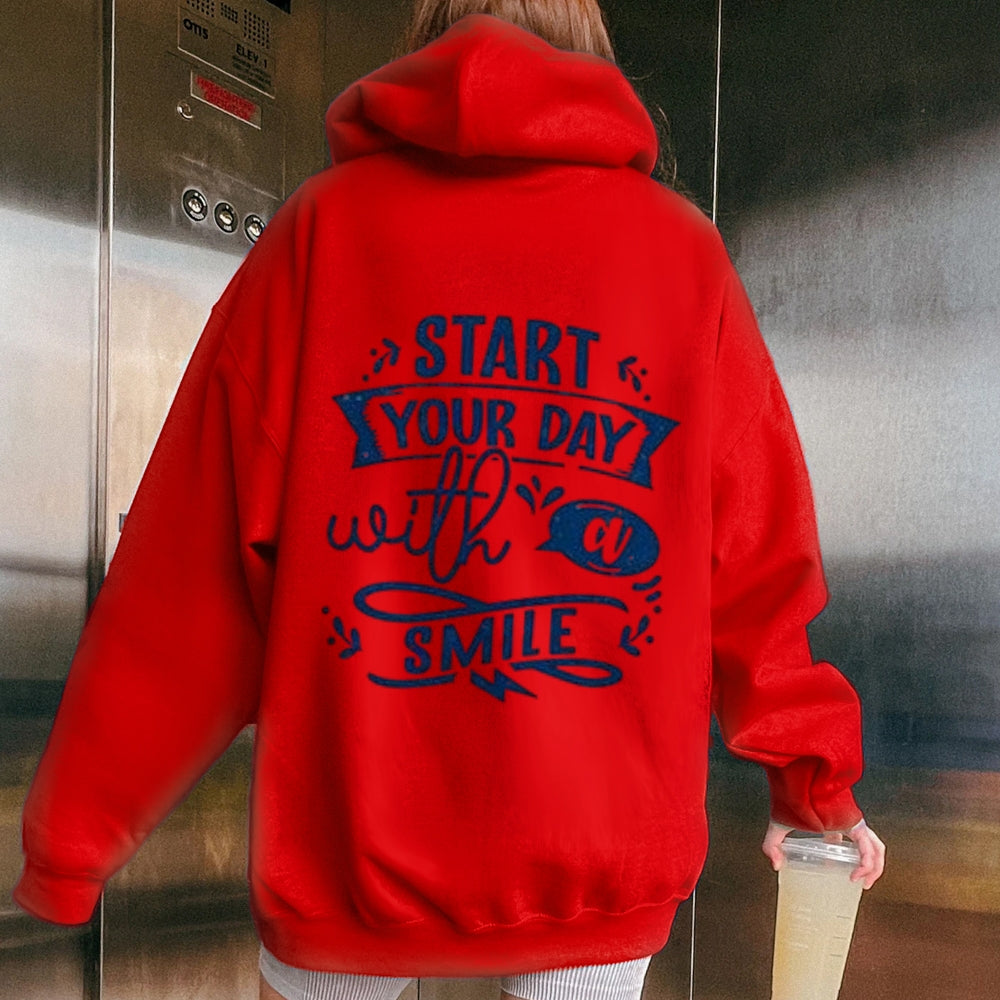 Women START YOUR DAY WITH A SMILE Graphic Hoodies