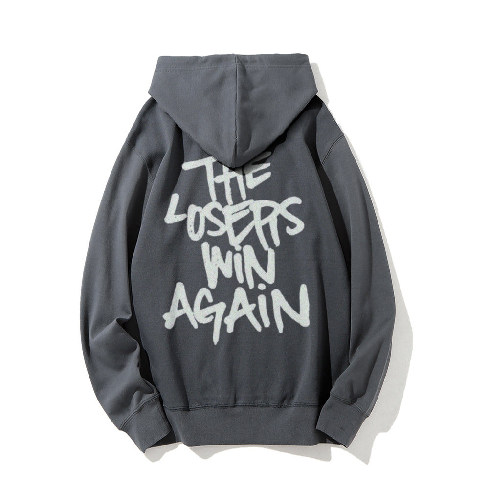 Mens THE LOSER WIN AGAIN Graphic Hoodies