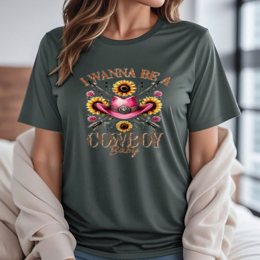 Women  I Wanna Be A Cowboy Baby Print Graphic T-shirt