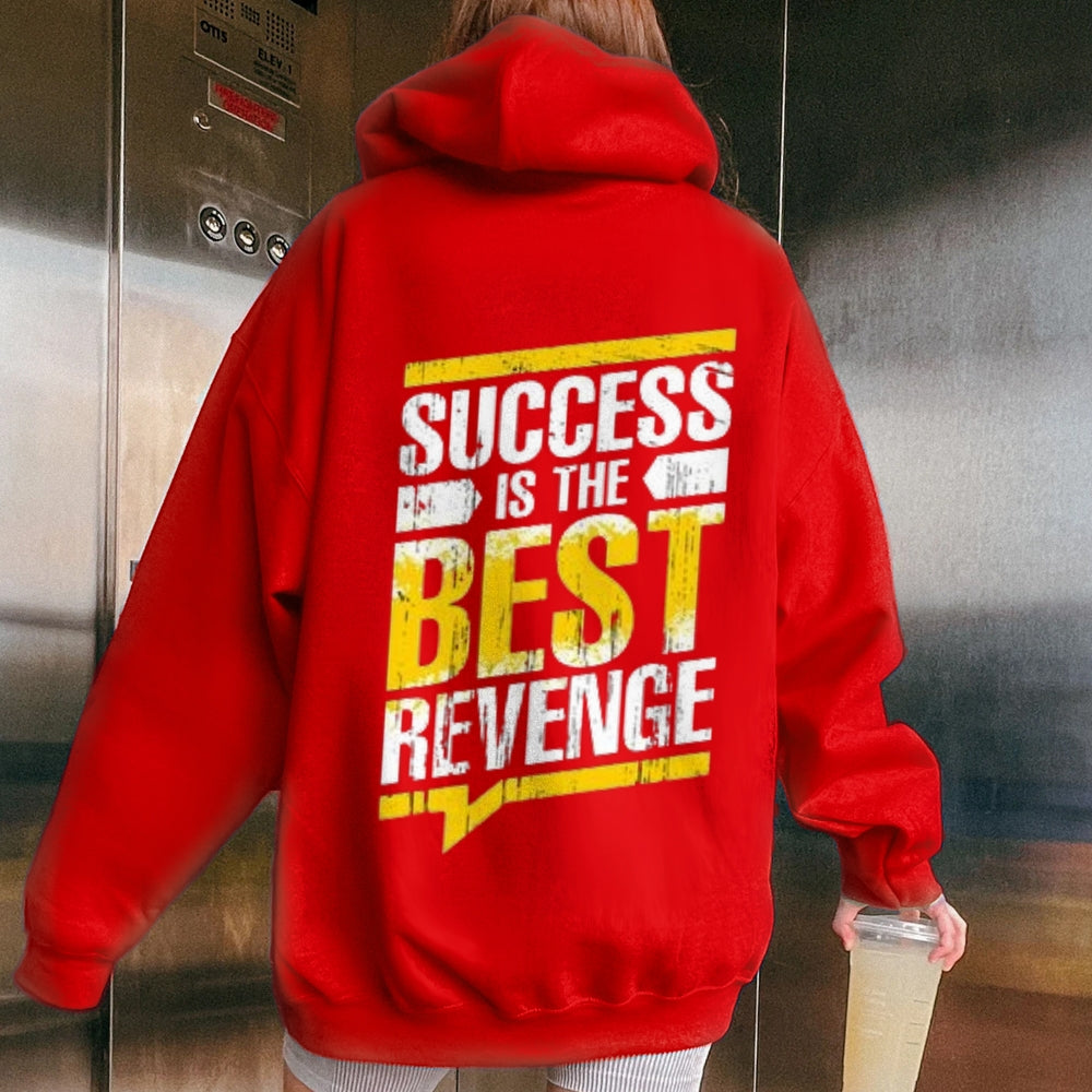 Women SUCCESS IS THE BEST REVENGE Graphic Hoodies