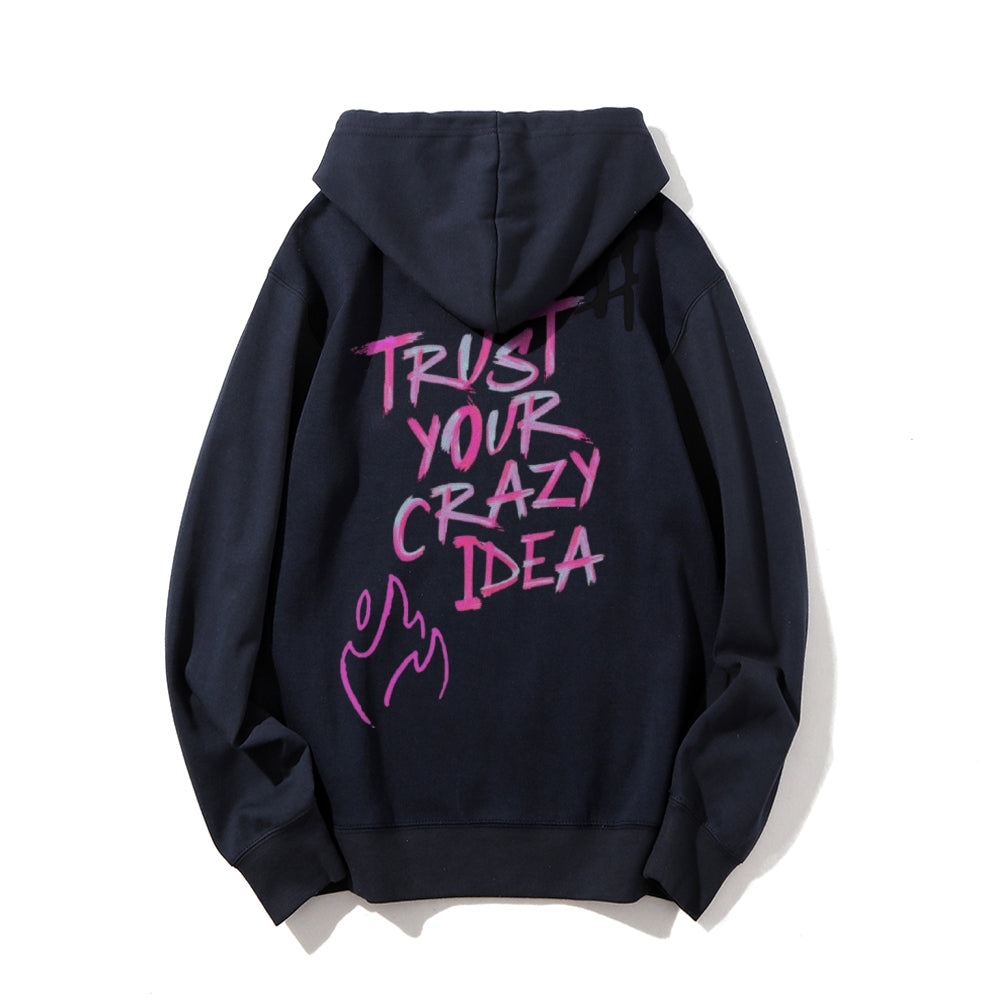 Mens TRUST YOUR CARZY IDEAS Letter Graphic Hoodies