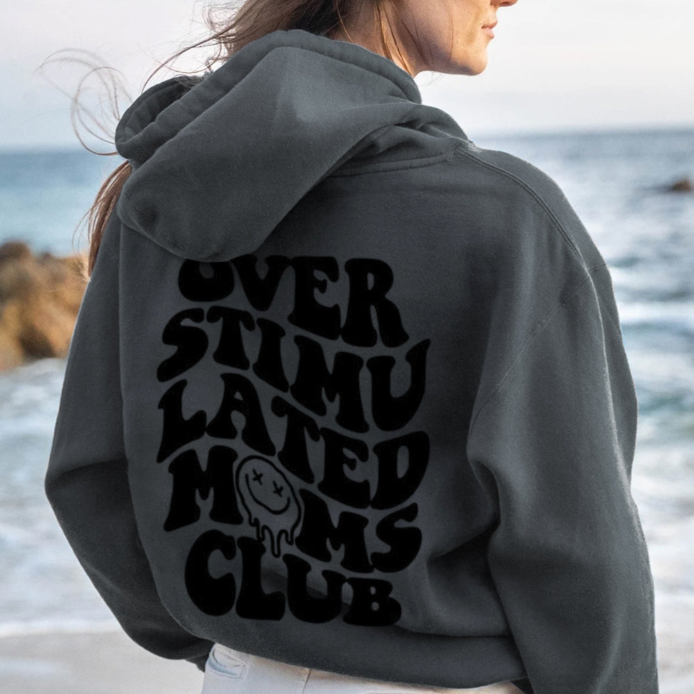 Women OVER STIMULATER MOMS CLUB Graphic Hoodies