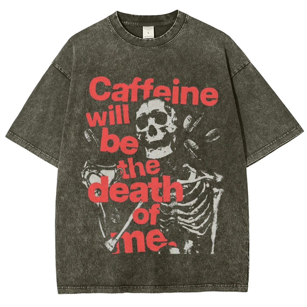 Unisex Vintage Caffeine Will Be The Dead Graphic Short Sleeve Washed T-shirt