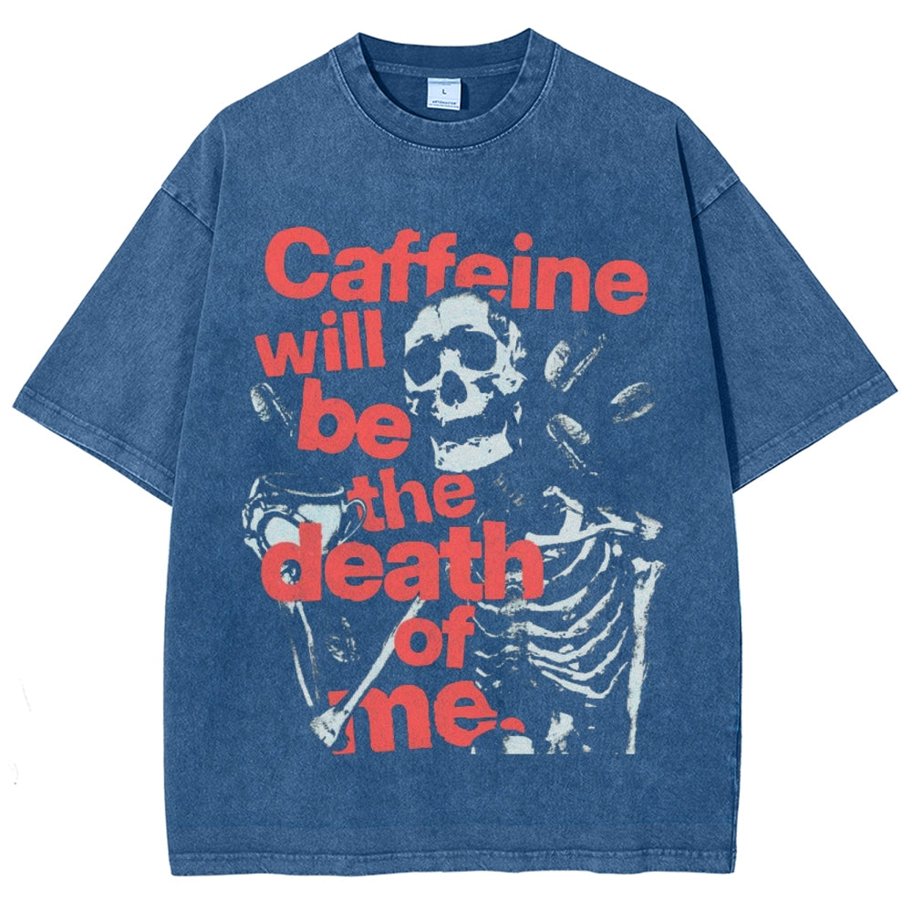 Unisex Vintage Caffeine Will Be The Dead Graphic Short Sleeve Washed T-shirt