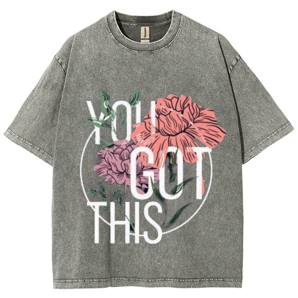 Women Washed Vintage You Got This Graphic Tee
