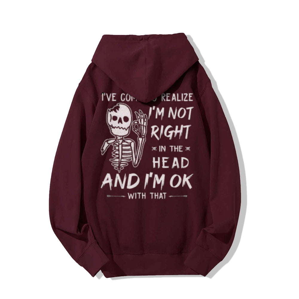 I've Come To Realize Funny Letter Graphic Pullover With Kangaroo Pocket Hoodies