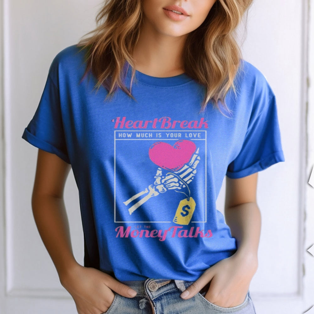 Women Heartbreak Money Talks Print Graphic T-shirt