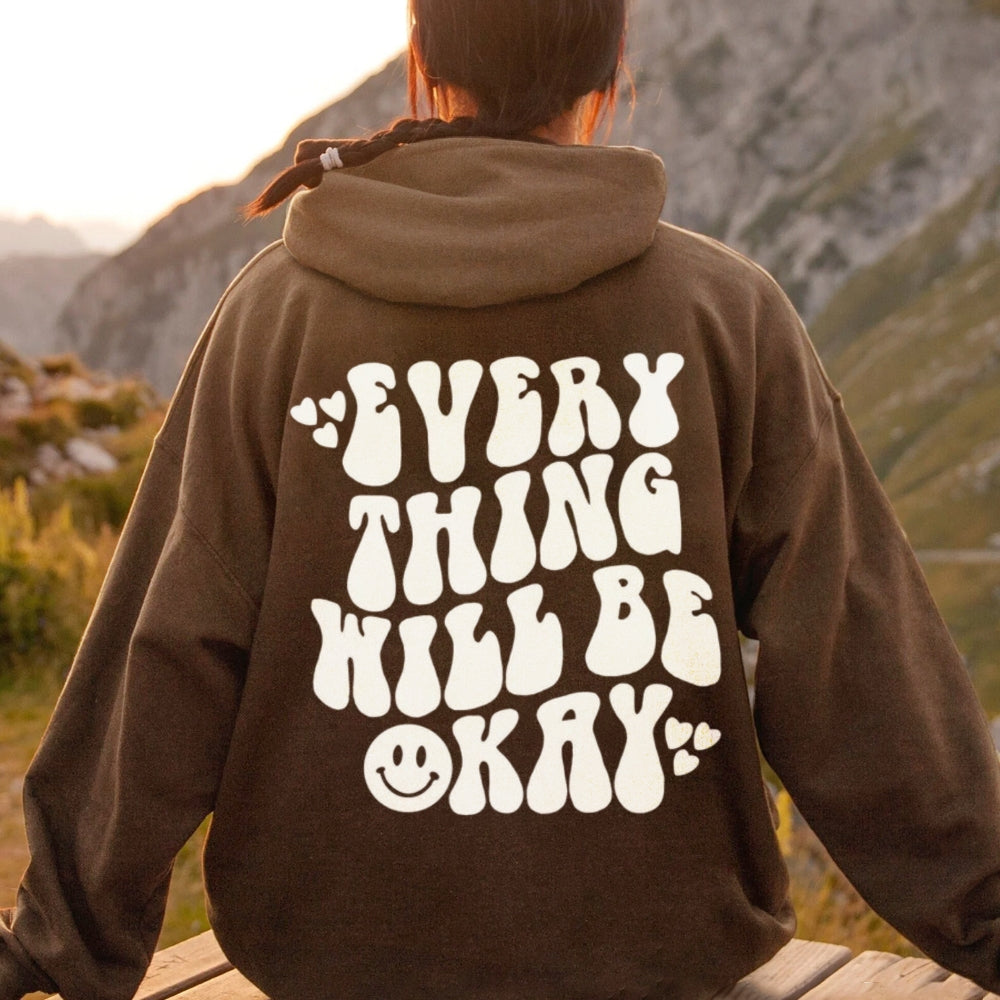 Women EVERYTHING WILL BE OKAY Graphic Hoodies