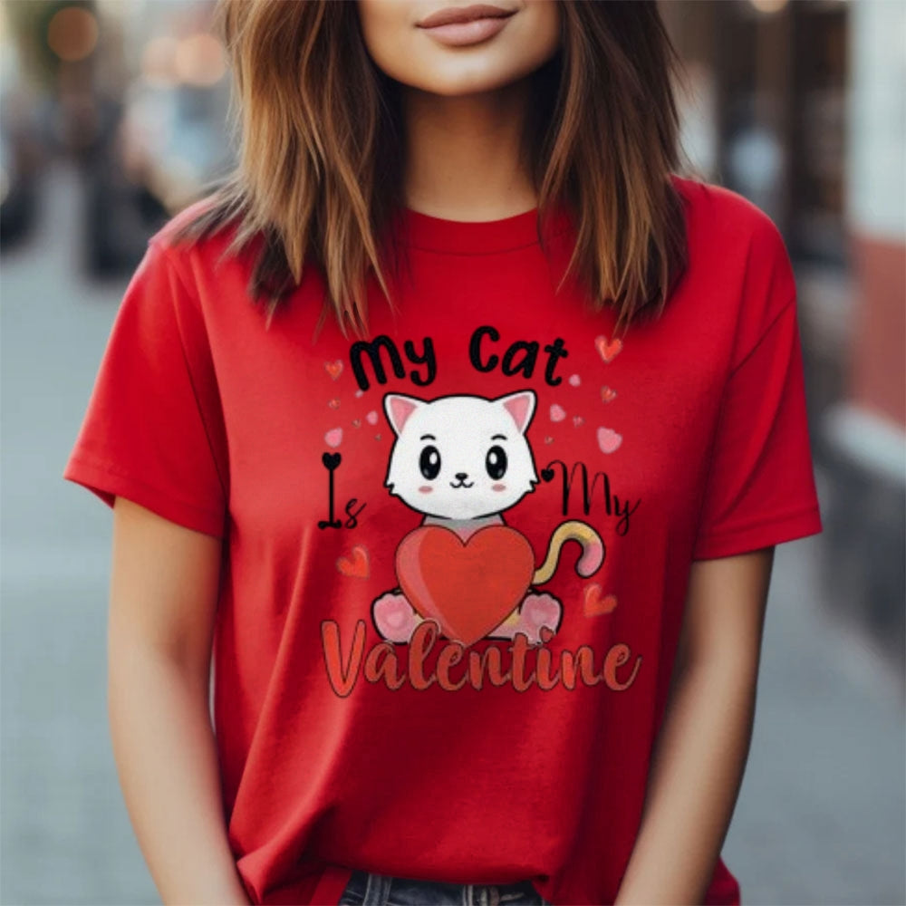 Women My Cat Is My Valentine's Day Print Graphic T-shirt